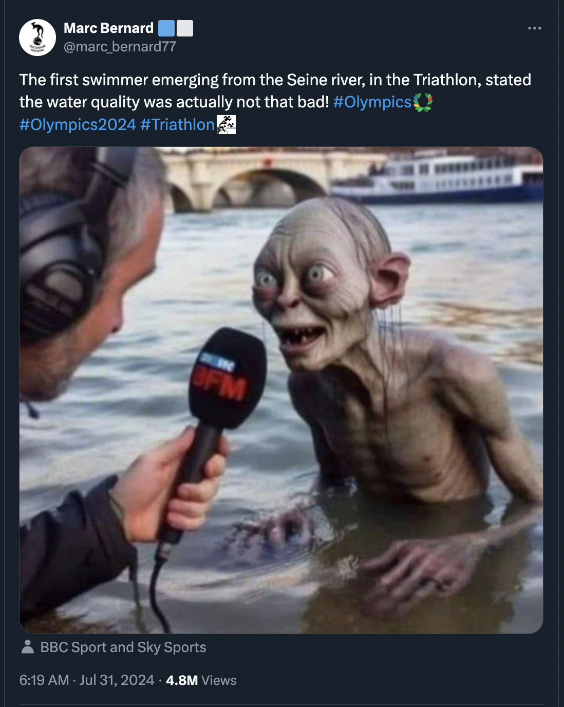 Marc Bernard bernard77 The first swimmer emerging from the Seine river, in the Triathlon, stated the water quality was actually not that bad! Bbc Sport and Sky Sports 4.8M Views